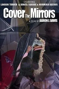 Закрывайте зеркала (фильм 2020)