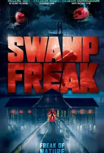 Болотное чудовище (фильм 2017)