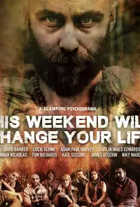 This Weekend Will Change Your Life (фильм 2018)