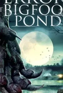 Ужас у пруда Бигфута (фильм 2020)