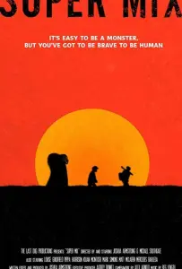 Супер Микс (фильм 2019)