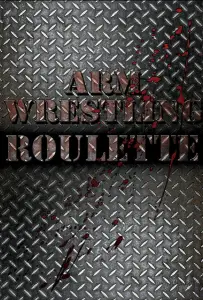 Русская рулетка по армрестлингу (фильм 2019)