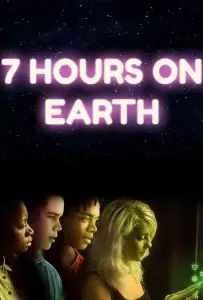 7 часов на Земле (фильм 2020)