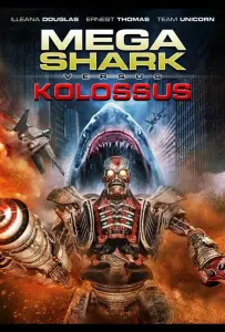 Мега Акула против Колосса (фильм 2015)