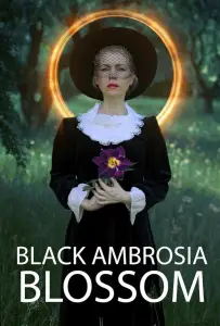 Цветок чёрной амброзии (фильм 2022)