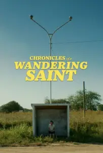 Хроники блуждающего святого (фильм 2023)