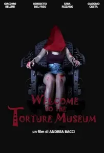 Добро пожаловать в музей пыток (фильм 2023)