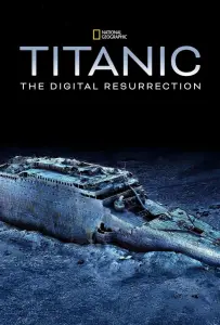 Титаник: Цифровое воскрешение (фильм 2025)