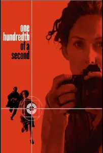 Одна сотая секунды (фильм 2006)